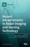 Recent Advancements in Radar Imaging and Sensing Technology