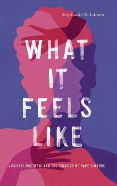 What It Feels Like - Larson, Stephanie R.