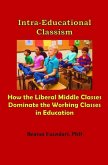 Intra-Educational Classism