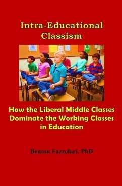 Intra-Educational Classism - Fazzolari, Benton