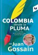 Colombia desde la pluma de Juan Gossain... - Bild 1