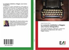 Lo scenario mediatico a Reggio: una ricerca etnografica - Chirico, Angela Francesca