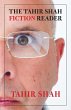 The Tahir Shah Fiction Reader - Bild 1