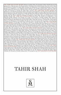 The Tahir Shah Fiction Reader - Shah, Tahir