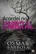 ACORDEI NO UMBRAL - Bild 1