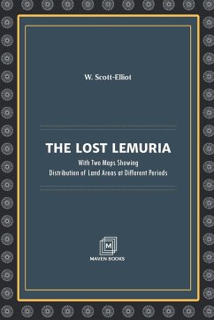 THE LOST LEMURIA - Scott-Elliot, W.