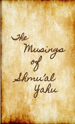 The Musings of SHMU'AL YAHU - Yahu, Shmu'Al