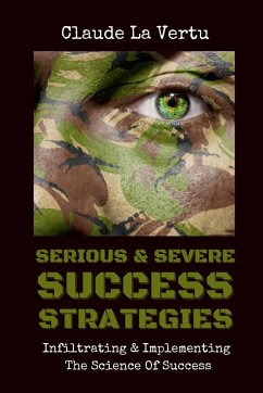 SERIOUS & SEVERE SUCCESS STRATEGIES - La Vertu, Claude