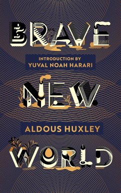 Brave New World - Huxley, Aldous