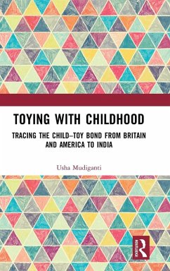 Toying with Childhood - Mudiganti, Usha