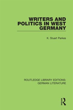 Writers and Politics in West Germany - Parkes, Stuart (K S