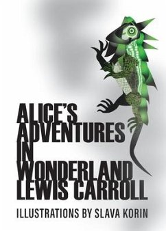 Alice's Adventures In Wonderland - Carroll, Lewis; Korin, Slava