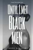 Until I Met Black Men (eBook, ePUB)