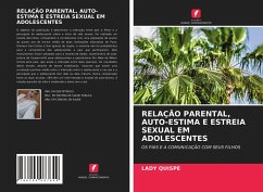 RELAÇÃO PARENTAL, AUTO-ESTIMA E ESTREIA SEXUAL EM ADOLESCENTES - QUISPE, LADY