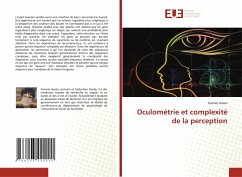 Oculométrie et complexité de la perception - Hasan, Ferman