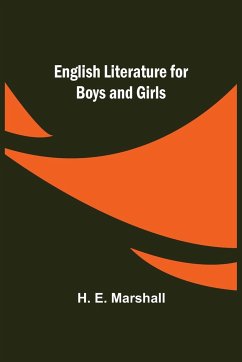 English Literature for Boys and Girls - E. Marshall, H.