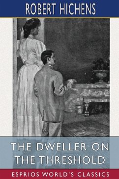 The Dweller on the Threshold (Esprios Classics) - Hichens, Robert