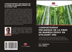 COMPORTEMENT MÉCANIQUE DE LA FIBRE DE BAMBOU ÉPOXY EN UTILISANT XRD - Gajbhiye, S.C.;Khare, R.N.