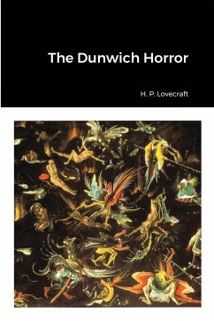 The Dunwich Horror - Lovecraft, H. P.