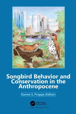 Songbird Behavior and Conservation in the Anthropocene