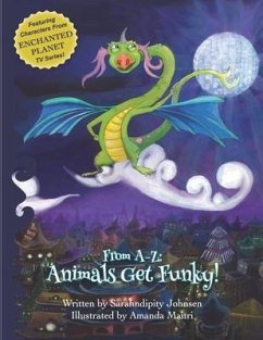 From A-Z Animals Get Funky!: Children's Dance Book - Johnsen, Sarahndipity