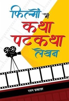 Filmon Mein Katha-Patkatha Lekhan - Prakash, Ratan