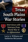 Texas South Plains War Stories Texas South Plains War Stories