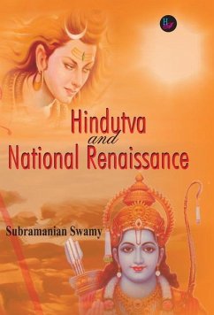 Hindutva and National Renaissance - Swamy, Subramanian