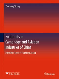 Footprints in Cambridge and Aviation Industries of China (eBook, PDF) - Zhang, Yanzhong