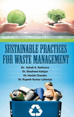 Sustainable Practices for Waste Management - Rathoure, Ashok K.