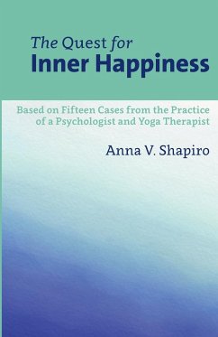 The Quest for Inner Happiness - Shapiro, Anna