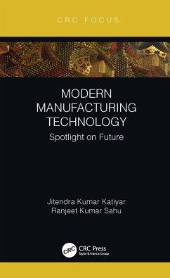 Modern Manufacturing Technology - Katiyar, Jitendra Kumar; Sahu, Ranjeet Kumar