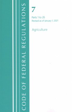 Code of Federal Regulations, Title 07 Agriculture 1-26, Revised as of January 1, 2021 - Office Of The Federal Register (U S