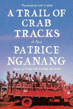 A Trail of Crab Tracks - Nganang, Patrice