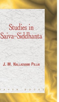 Studies in Saiva-Siddhanta - Nallasvami, J. M. Pillai