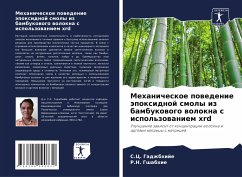 Mehanicheskoe powedenie äpoxidnoj smoly iz bambukowogo wolokna s ispol'zowaniem xrd - Gadzhbhije, S.C.;Gshabhie, R.N.