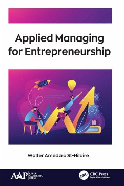 Applied Managing for Entrepreneurship - Amedzro St-Hilaire, Walter