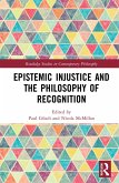 Epistemic Injustice and the Philosophy of Recognition