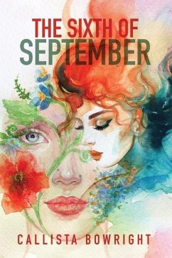 The Sixth of September - Bowright, Callista