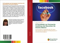 O Facebook na Formação Contínua de Docentes do Ensino Básico - Silva Moreira, Lilian da