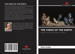 THE CHESS OF THE EARTH - Cunha, Silvio