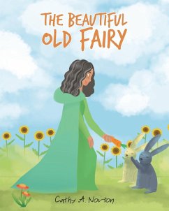 The Beautiful Old Fairy - Norton, Cathy A.