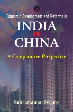 Economic Development and Reforms in India and China - Swamy, Subramanian