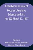 Chambers's Journal of Popular Literature, Science, and Art, No. 690 March 17, 1877