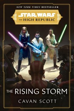 Star Wars: The Rising Storm (The High Republic) - Scott, Cavan