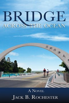 BRIDGE ACROSS THE OCEAN - Rochester, Jack B