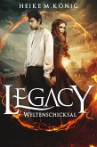 Legacy: Weltenschicksal (eBook, ePUB)