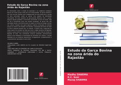 Estudo da Garça Bovina na zona árida do Rajastão - Sharma, Madhu;Soni, K.C.;Sharma, Manoj