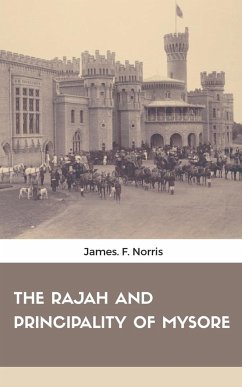 The Rajah and Principality of Mysore - Bell, Evans