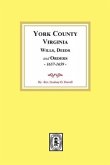 York County, Virginia Wills, Deeds and Orders, 1657-1659